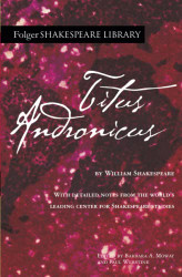 Titus Andronicus (Folger Shakespeare Library)
