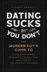 Dating Sucks but You Don't