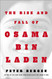 Rise and Fall of Osama bin Laden