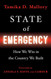 State of Emergency: How We Win in the Country We Built