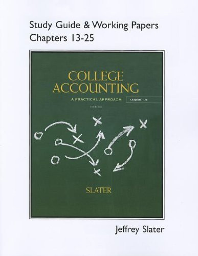 Study Guide And Working Papers For College Accounting Chapters 13 25