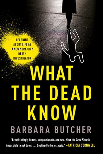 What the Dead Know: Learning About Life as a New York City Death