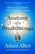 Anatomy of a Breakthrough