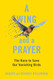 Wing and a Prayer: The Race to Save Our Vanishing Birds