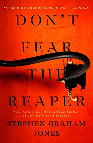 Don't Fear the Reaper (2) (The Indian Lake Trilogy)
