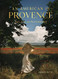 American in Provence: Art Life and Photography