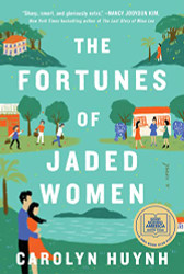 Fortunes of Jaded Women: A Novel