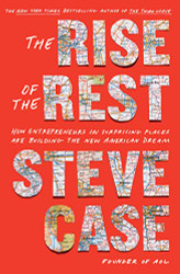 Rise of the Rest: How Entrepreneurs in Surprising Places are