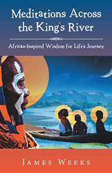 Meditations Across the King's River