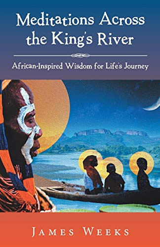 Meditations Across the King's River