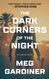 Dark Corners of the Night
