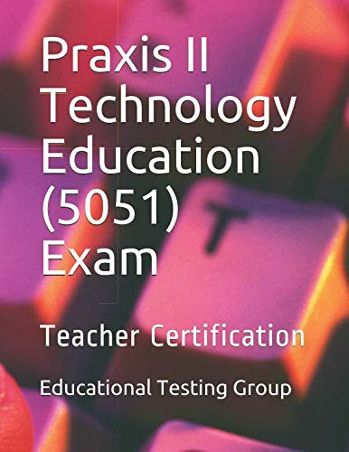 Praxis II Technology Education