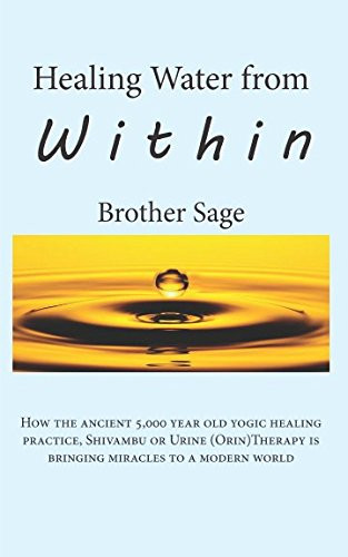 Healing Water from Within by Brother Sage