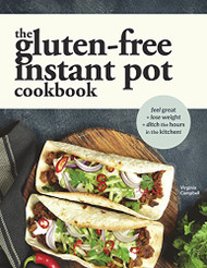 Gluten-Free Instant Pot Cookbook