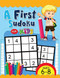 First Sudoku for Kids Ages 6-8