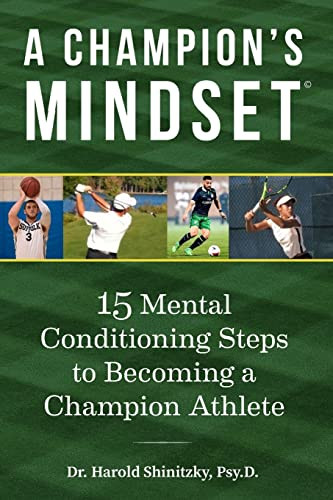Champion's Mindset: 15 Mental Conditioning Steps to Becoming a