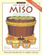 Book of Miso: Savory Fermented Soy Seasoning
