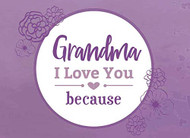 Grandma I Love You Because
