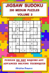 Jigsaw Sudoku: 200 Medium Jigsaw Sudoku Puzzles Volume 3