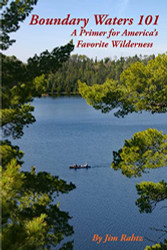 Boundary Waters 101: A Primer for America's Favorite Wilderness