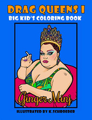 Drag Queens I Big Kids Coloring Book: Adult Coloring Book
