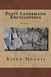 Petit Lenormand encyclopedia: Volume 1