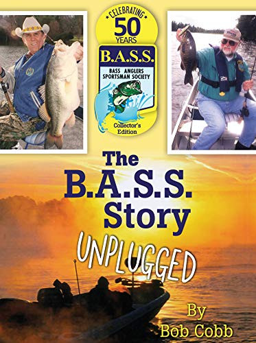 B.A.S.S. Story Unplugged