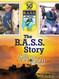 B.A.S.S. Story Unplugged