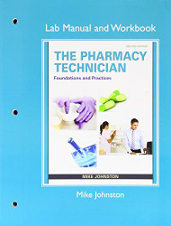 Lab Manual And Workbook For The Pharmacy Technician