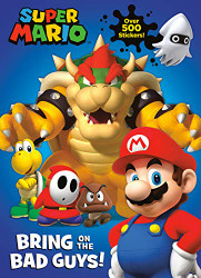 Super Mario: Bring on the Bad Guys! (Nintendo?)