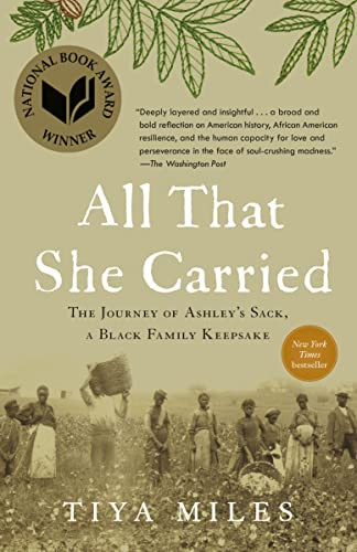 All That She Carried: The Journey of Ashley's Sack a Black Family