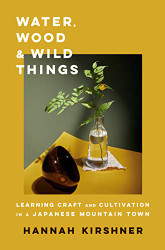 Water Wood and Wild Things