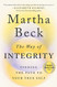 Way of Integrity: Finding the Path to Your True Self