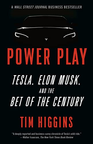 Power Play: Tesla Elon Musk and the Bet of the Century
