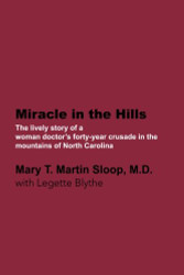 Miracle in the Hills: The lively personal story of a woman doctor's