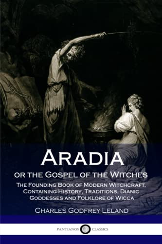 Aradia or the Gospel of the Witches