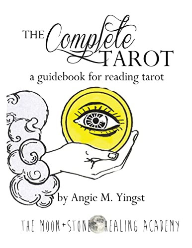 Complete Tarot: a guidebook for reading tarot