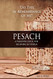 Pesach: A Passover Guide for believers in Yeshua