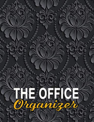 Office Organizer: Daily Monthly Work Day Organizer Journal