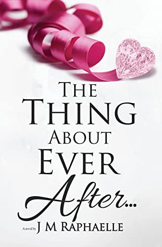 Thing About Ever After..