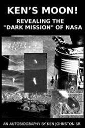 Ken's Moon! Revealing The "Dark Mission" of NASA