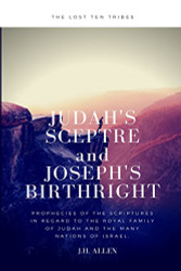 Judah's Sceptre And Joseph's Birthright