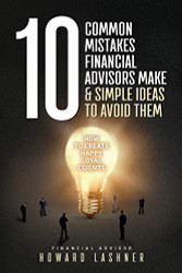 10 Common Mistakes Financial Advisors Make & Simple Ideas to Avoid