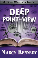 Deep Point of View (Busy Writer's Guides)