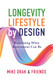 Longevity Lifestyle by Design