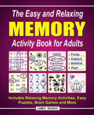 Easy and Relaxing Memory Activity Book for Adults