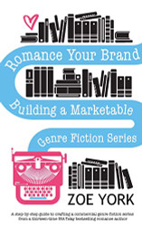 Romance Your Brand: Building a Marketable Genre Fiction Series