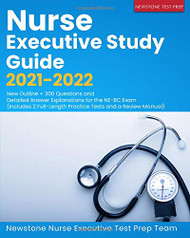 Nurse Executive Study Guide 2021-2022