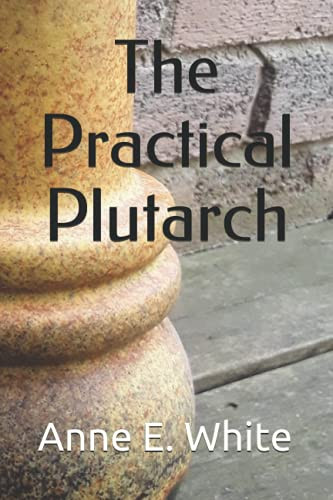 Practical Plutarch (The Plutarch Project)