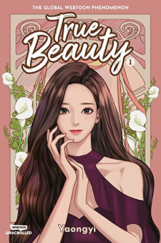 True Beauty volume 1: A WEBTOON Unscrolled Graphic Novel
